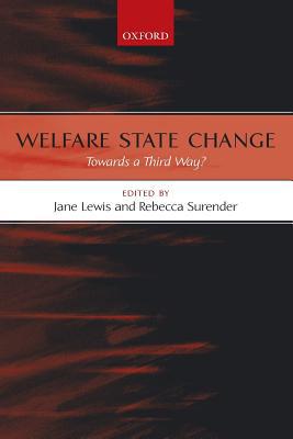 Book Welfare State Change: Towards a Third Way? free