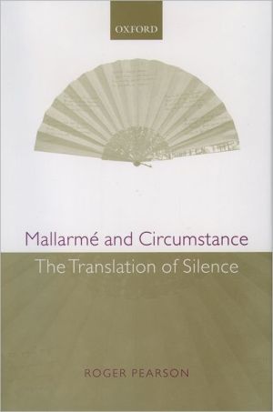 Book Mallarmé and Circumstance: The Translation of Silence free