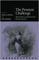 Book The Pension Challenge: Risk Transfers and Retirement Income Security (Pension Research Council Series) free