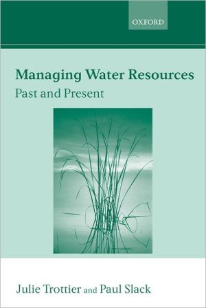 Book Managing Water Resources Past And Present free
