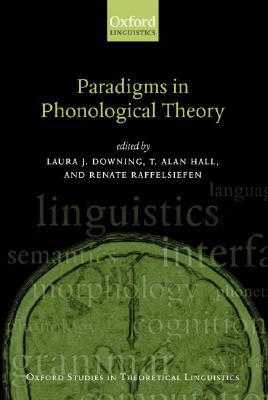 Book Paradigms in Phonological Theory (Oxford Studies in Theoretical Linguistics) free