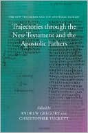 Book Trajectories through the New Testament and the Apostolic Fathers free