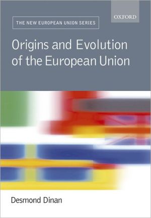 Book Origins and Evolution of the EU (New European Union Series) free