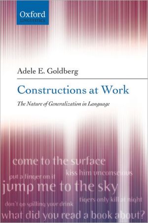 Book Constructions at Work: The Nature of Generalization in Language free