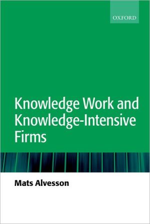 Book Knowledge Work and Knowledge-Intensive Firms free