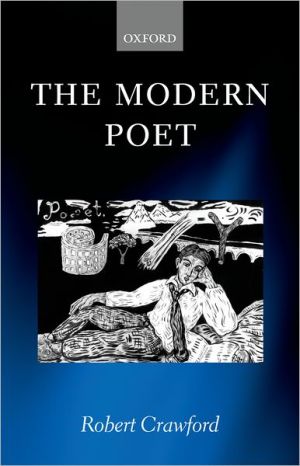 Book The Modern Poet: Poetry, Academia, And Knowledge Since The 1750s free