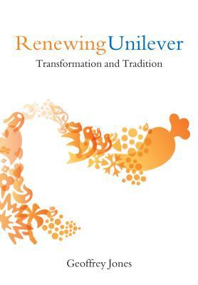 Book Renewing Unilever: Transformation and Tradition free