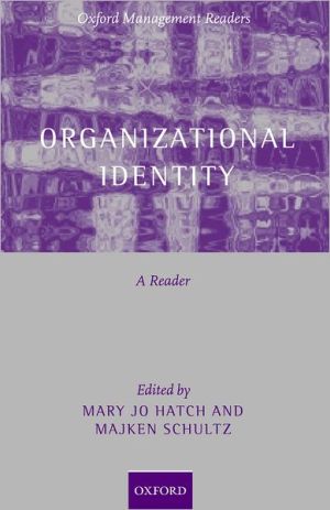 Book Organizational Identity: A Reader (Oxford Management Readers) free