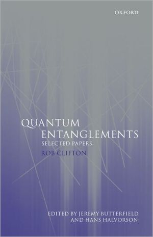 Book Quantum Entanglements: Selected Papers free