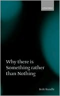 Book Why There Is Something Rather than Nothing free