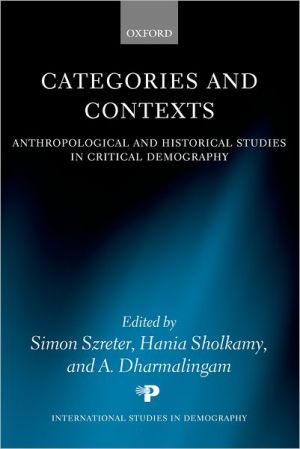 Book Categories and Contexts: Anthropological and Historical Studies in Critical Demography (International Studies in Demography) free