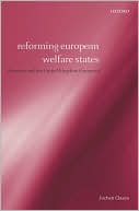 Book Reforming European Welfare States: Germany and the United Kingdom Compared free