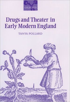 Book Drugs and Theater in Early Modern England free