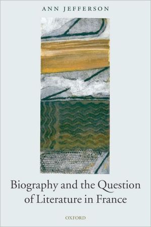 Book Biography and the Question of Literature in France free