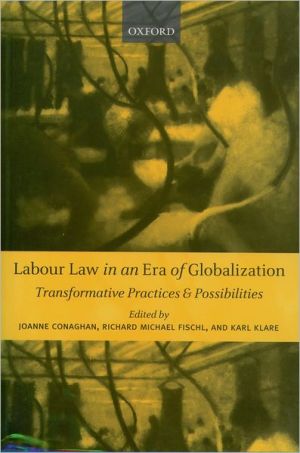 Book Labour Law in an Era of Globalization: Transformative Practices and Possibilities (New Edition (2nd & Subsequent)) free