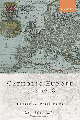 Book Catholic Europe, 1592-1648: Centre and Peripheries free