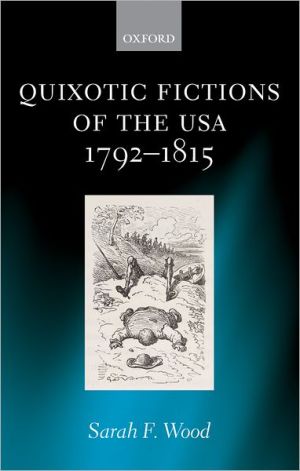 Book Quixotic Fictions of the USA 1792-1815 free