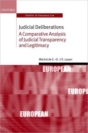 Book Judicial Deliberations: A Comparative Analysis of Judicial Transparency and Legitimacy (Oxford Studies in European Law) free