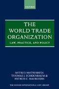 Book The World Trade Organization: Law, Practice, and Policy (Oxford International Law Library) free