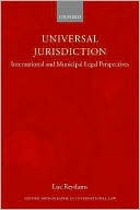 Book Universal Jurisdiction: International and Municipal Legal Perspectives (Oxford Monographs in International Law) free