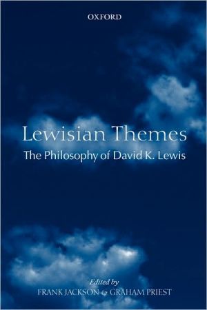 Book Lewisian Themes: The Philosophy of David K. Lewis free