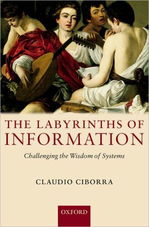Book The Labyrinths of Information: Challenging the Wisdom of Systems free