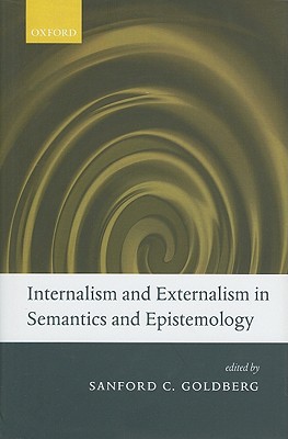 Book Internalism and Externalism in Semantics and Epistemology free