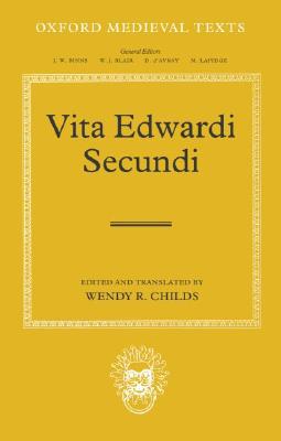 Book Vita Edwardi Secundi: The Life of Edward the Second (Oxford Medieval Texts) free
