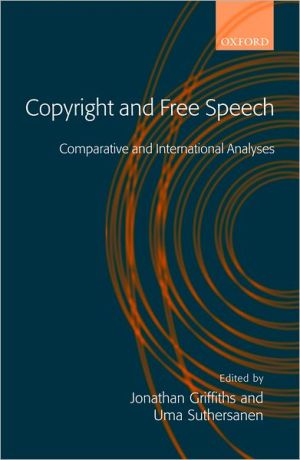 Book Copyright and Free Speech: Comparative and International Analyses free