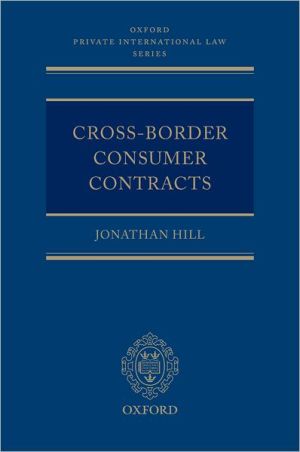 Book Cross-Border Consumer Contracts (Oxford Private International Law Series) free