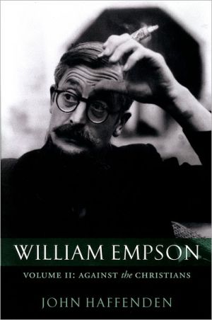 Book William Empson: Against the Christians, Volume II free