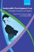 Book Sustainable Development Law: Principles, Practices, and Prospects free