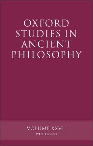 Book Oxford Studies In Ancient Philosophy: Volume Xxvii: Winter 2004 free