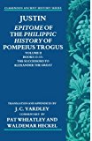 Book Justin: Epitome of The Philippic History of Pompeius Trogus: Volume II: Books 13-15: The Successors to Alexander the Great (Clarendon Ancient History Series) free