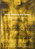 Book Word Meaning and Syntax: Approaches to the Interface (Oxford Surveys in Syntax & Morphology) free