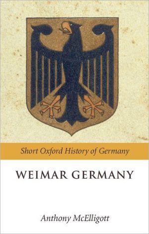 Book Weimar Germany (Oxford Short History of Germany) free