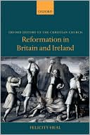 Book Reformation in Britain and Ireland (Oxford History of the Christian Church) free