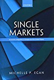 Book Single Markets: Economic Integration in Europe and the United States free