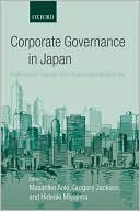 Book Corporate Governance in Japan: Institutional Change and Organizational Diversity free