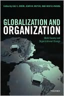 Book Globalization And Organization: World Society and Organizational Change (Clarendon Law) free
