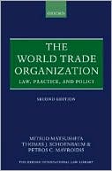 Book The World Trade Organization: Law, Practice, and Policy (Oxford International Law Library) free