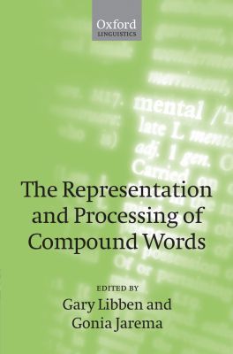 Book The Representation and Processing of Compound Words (Oxford Linguistics) free