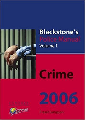 Book Blackstone's Police Manual: Volume 1: Crime 2006 (blackstone's Police Manuals) free