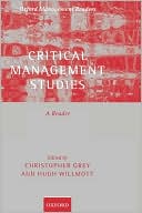 Book Critical Management Studies: A Reader (Oxford Management Readers) free