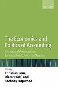 Book The Economics And Politics Of Accounting: International Perspectives on Research Trends, Policy, and Practice free