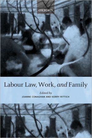 Book Labour Law, Work, and Family: Critical and Comparative Perspectives free