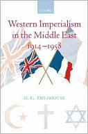 Book Western Imperialism in the Middle East 1914-1958 free