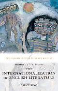Book The Oxford English Literary History: Volume 13: 1948-2000: The Internationalization of English Literature (Oxford English Literary History, 13) free