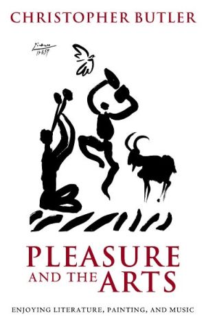 Book Pleasure and the Arts: Enjoying Literature, Painting, and Music free