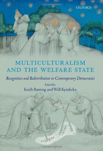 Book Multiculturalism And The Welfare State: Recognition And Redistribution In Contemporary Democracies free